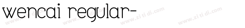 wencai regular字体转换
